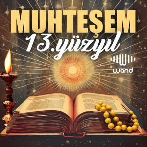 Muhteşem 13. Yüzyıl