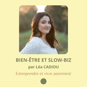 Bien-être et slow-biz