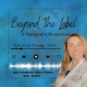 Beyond The Label: A Therapist's Perspective