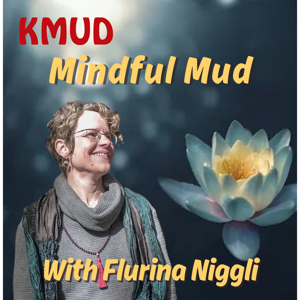 KMUD - Mindful Mud with Flurina Niggli