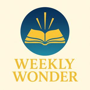 Weekly Wonder
