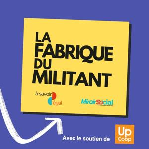 La fabrique du militant