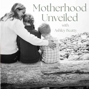Motherhood Unveiled