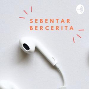Sebentar Bercerita