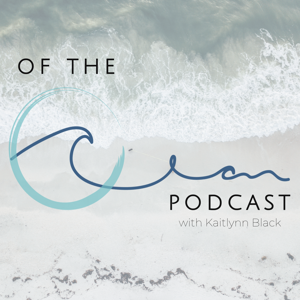 Of The Ocean Podcast