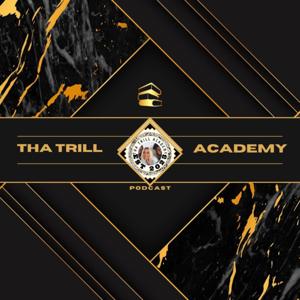 Tha Trill Academy