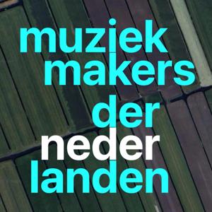 Muziekmakers der Nederlanden