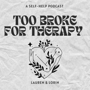 Too Broke For Therapy