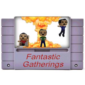 Fantastic Gatherings