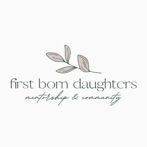 The First Born Daughters Podcast