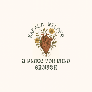 A Place For Wild Growth