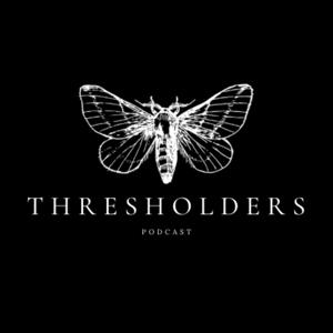 Thresholders Podcast