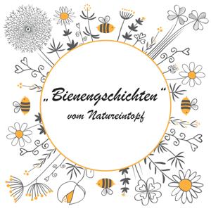 Bienengschichten vom Natureintopf