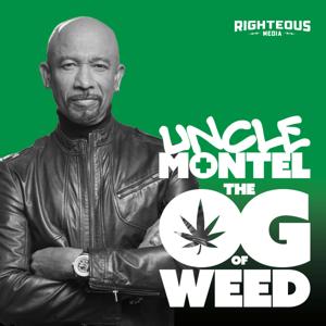 Uncle Montel - The OG of Weed by Righteous Media