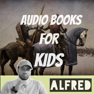 Audio Books For Kids – Pastor Alfred.com