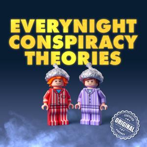 Everynight Conspiracy Theories