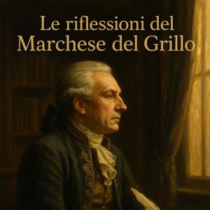 "LE RIFLESSIONI DEL MARCHE DEL GRILLO"