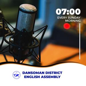DDEA's Podcast ( Dansoman District English Assembly )