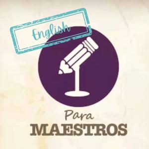 Para Maestros Podcast - English