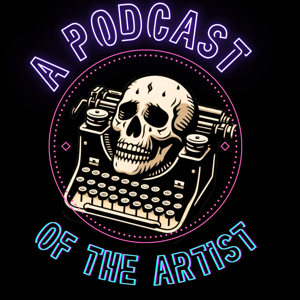 A Podcast of the Artist