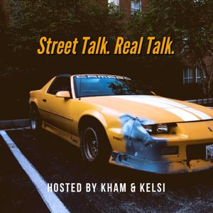 Street Talk. Real Talk.