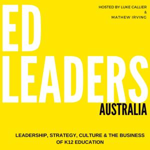 EdLeaders Australia by Luke Callier and Mathew Irving