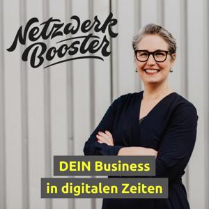 Netzwerkbooster - DEIN Business in digitalen Zeiten