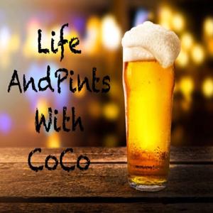 Life And Pints With CoCo