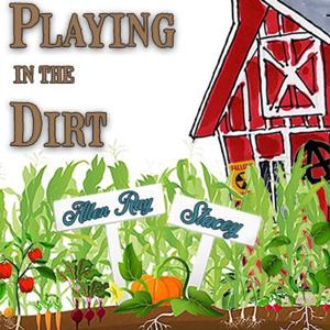 Playing In The Dirt