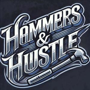 Hammers & Hustle The Podcast