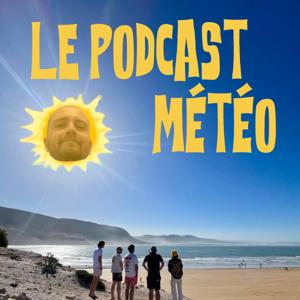 Le Podcast Météo