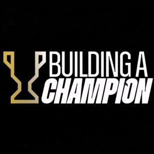 Building a Champion
