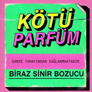 Kötü Parfüm