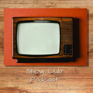 Show Club Podcast