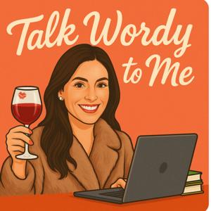 Talk Wordy To Me