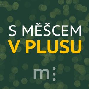 S MĚŠCEM V PLUSU