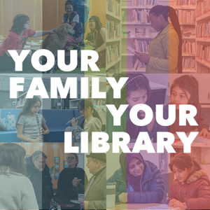 Your Family, Your Library