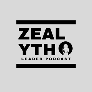 Zeal Yth Leader Podcast