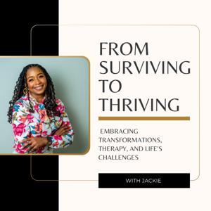 From Surviving To Thriving Podcast