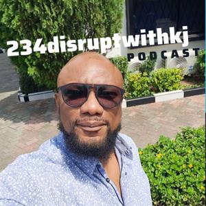 234disruptwithkj Podcast