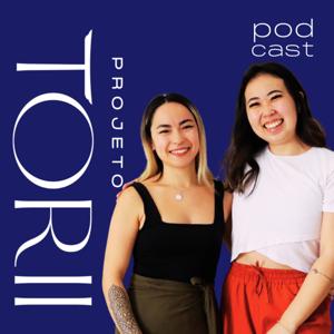 Projeto Torii Podcast