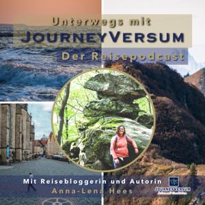 Unterwegs mit JourneyVersum - Der Reisepodcast