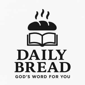 Daily Bread: God’s Word for You