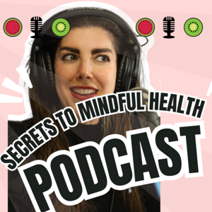 Secrets to Mindful Health