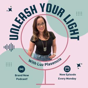 Unleash Your Light w/ Luz