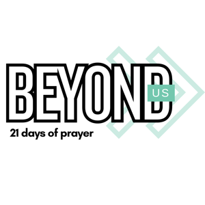 Beyond Us 21 days of prayer