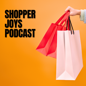 Shopper Joys Podcast