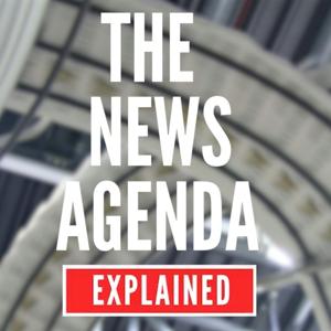 The News Agenda Explained