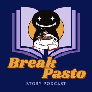 BreakPasto Story Podcast