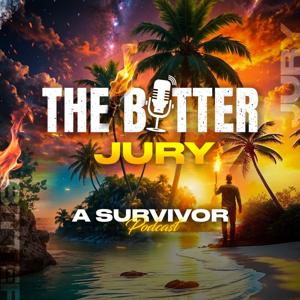 The Bitter Jury - A Survivor Podcast